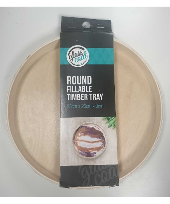 GLASS COAT FILLABLE TIMBER ROUND TRAY